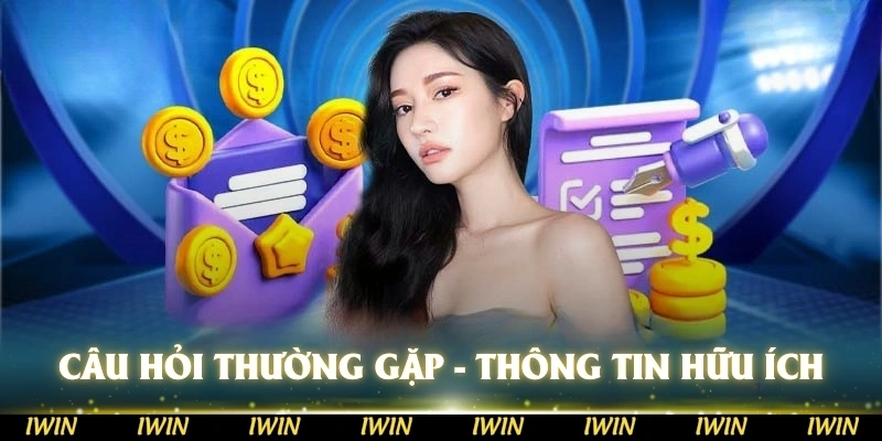 Câu hỏi thường gặp giải đáp thông tin hữu ích cho hội viên