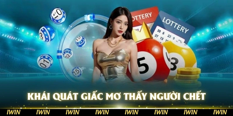 Đôi nét khái quát về giấc mơ thấy người chết
