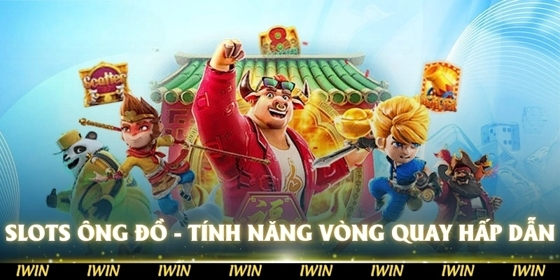 Slots Ông Đồ sở hữu các tính năng hấp dẫn như vòng quay miễn phí và jackpot