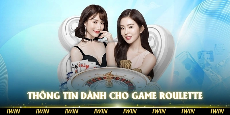 Đôi nét thông tin dành cho anh em về tựa game Roulette 