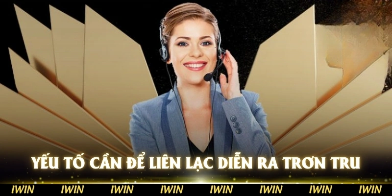 Yếu tố góp phần liên lạc diễn ra trơn tru